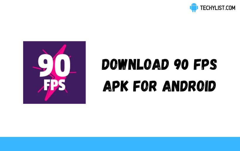 90 FPS APK v10.5 untuk Android